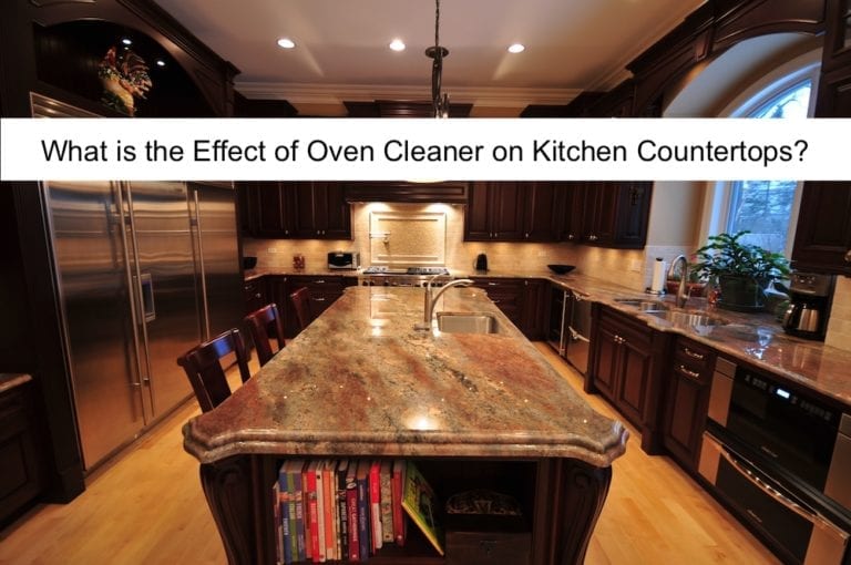 Oven Cleaners Effect on Counter Tops